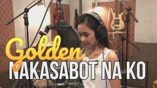 Golden Cañedo  NAKASABOT NA KO Kuya Bryan  OBM [upl. by Pfaff]