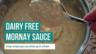 Dairy Free Mornay Sauce [upl. by Euqinahc609]