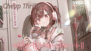 Nightcore  Cheap Thrills [upl. by Queston]