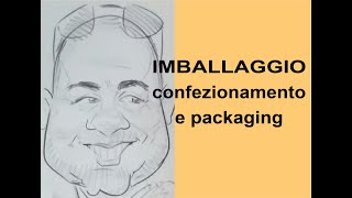 imballaggio confezionamento e packaging [upl. by Akiwak529]