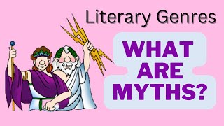 What are Myths Simple and Concise Explanation of Mythology [upl. by Elyl]