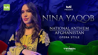 National Anthem of Afghanistan  Opera Style  Nina Yaqob  Official Video  سرود ملی افغانستان [upl. by Eillak]