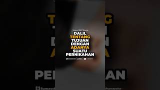 Dalil Tentang Tujuan Pernikahan  Rumaysho TV [upl. by Trixy385]