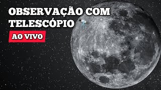 TELESCÓPIO AO VIVO 🔭 TEREMOS ALGUMA SURPRESA ☄️🛰️🛸 [upl. by Colby497]