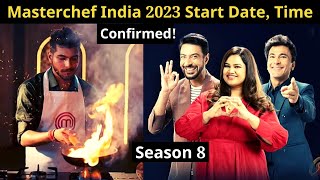 Masterchef India 2023 Season 8 START Date Time  Pooja Dhingra New JUDGE [upl. by Leemaj]