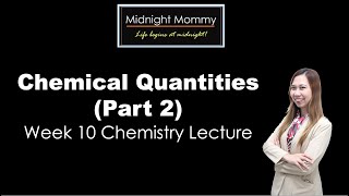 CHEMISTRY WEEK 10 Chemical Quantities [upl. by Basilius]