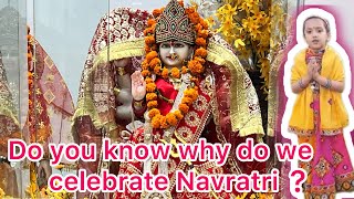 Do you know why do we celebrate Navratri [upl. by Ateekahs]