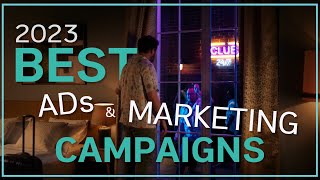 2023 Best Advertisements and Marketing Campaigns [upl. by Terrilyn]