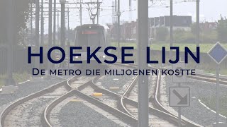 Hoekse Lijn  De metro die miljoenen kostte  aflevering 1 [upl. by Junieta408]