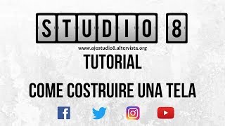 TUTORIAL  Come costruire una tela [upl. by Petulia]