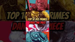 Top 10 des primes dans One Piece [upl. by Buehler]