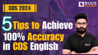 CDS 2024 I 5 Tips to Achieve 100 Accuracy in English in CDS exam I CDS English preparation [upl. by Robinet]