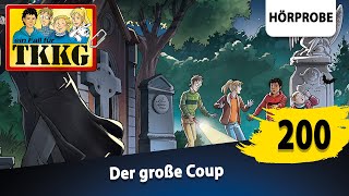 TKKG  Folge 200 Der große Coup  Hörprobe zum Hörspiel [upl. by Garvin]