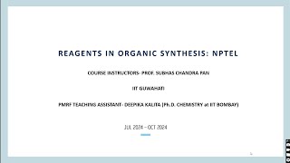 Reagents in Organic Synthesis NPTEL Week VIII [upl. by Annoif]