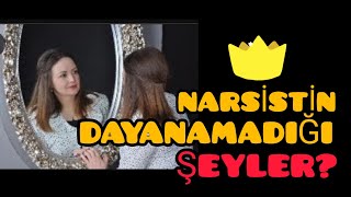 NARSİSTLERİN DAYANAMADIĞI ŞEYLER [upl. by Axe156]