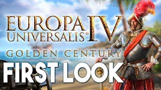 FIRST LOOK  EU4 Golden Century [upl. by Anitsrik477]