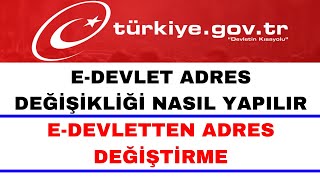 Adres Değişikliği Nasıl Yapılır  E Devlet Adres Değişikliği Nasıl Yapılır [upl. by Hayton]