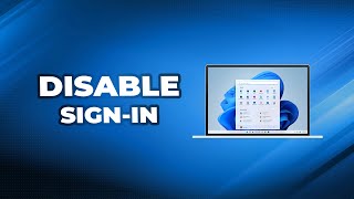 How to Disable Sign In on Windows 11 [upl. by Teuton]