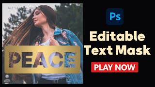 Editable Text Mask In Photoshop [upl. by Elazaro]