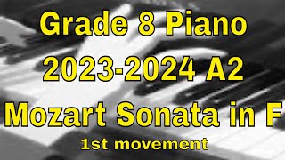 Sonata in F 1st movement Allegro  Mozart  Grade 8 ABRSM Piano 2023 amp 2024 A2 [upl. by Arihaj]