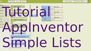 Tutorial  Working with Simple Lists in App Inventor [upl. by Emmett]