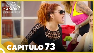 El Poder Del Amor 2 Capitulo 73 Completo 23 De Junio [upl. by Asseniv]