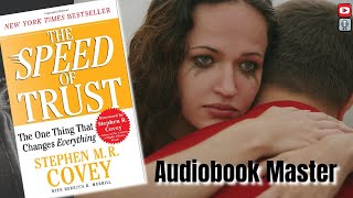 The Speed of Trust Best Audiobook Summary By Stephen Covey [upl. by Olecram]