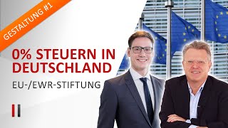 Stiftungen in EUEWR Der Schlüssel zur Steuergestaltung nach § 15 Abs 6 AStG  Prof Olaf Gierhake [upl. by Lengel]