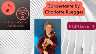 Concertante by Charlotte Ruegger RCM 4 with Tutorial violin [upl. by Rahab]