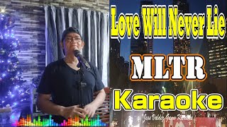 LOVE WILL NEVER LIE KARAOKE COVER [upl. by Samaj344]