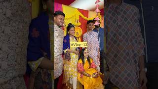 Aaj meri Girlfriend Ki haldi hai  Vlog  13  foodie Ankit Vlogs Haldi wedding shaadi [upl. by Elatan289]