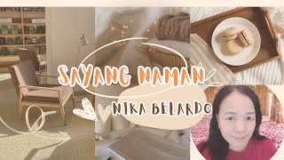 SAYANG NAMAN Lyrics by Nika Belardo [upl. by Meli]