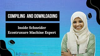 How To Do Compiling and Downloading Inside Schneider  Ecostruxure Machine Expert [upl. by Woolcott]