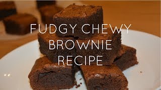 Fudgy Chewy Brownies Recipe [upl. by Aya251]