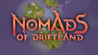 Nomads of Driftland  Reveal Trailer [upl. by Aela]