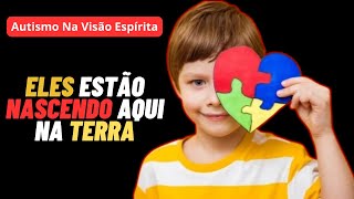 CAUSAS ESPIRITUAIS DO AUTISMO [upl. by Sitto]