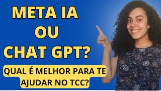 Batalha de IA no TCC Meta IA ou Chat GPT Confira Aqui [upl. by Jacobsen586]