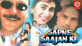 Sapne Sajan Ke Full Movie सपने साजन के  Rahul Roy  Karishma Kapoor Jackie Shroff Dimple Kapadia [upl. by Stearne]