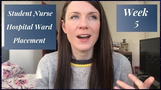 Hospital Ward Placement UK  Nursing Student  Week 5 [upl. by Clare]