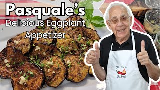 Delicious Eggplant Appetizer by Pasquale Sciarappa [upl. by Anaeed331]