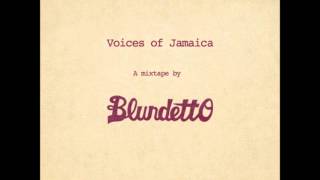 BLUNDETTO Voices of Jamaica [upl. by Nalyac359]