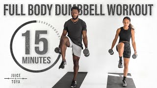 15 Minute Full Body Dumbbell Workout Strength and Conditioning [upl. by Jamie769]