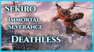 Sekiro Deathless Immortal Severance [upl. by Ordnassela703]