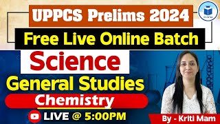 UPPCS Prelims 2024  Free Online Batch  Science  Chemistry  Class 4  CivilStap [upl. by Downe999]