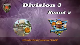 Atlasbasket  Div 3Round 5  SAN ANDREAS vs MUNCHIES RELOADED [upl. by Meirrak]