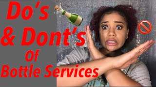 TOP 5 Do’s And Dont’s Of Bottle Services [upl. by Aloisius853]