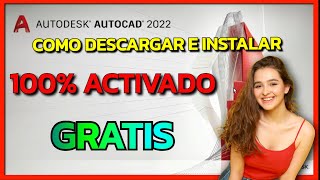 ✅ Como descargar e instalar AutoCAD 2022 Activado Legal con Licencia Educativa ✅ [upl. by Emmett]