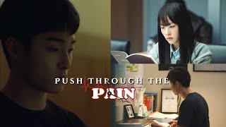 WHEN YOU FEEL LIKE QUITTING  📚Exams Study Motivation From Kdrama  Push Through The Pain [upl. by Ahtela]