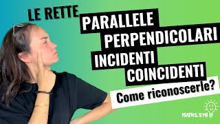 POSIZIONE RECIPROCA tra rette parallele perpendicolari coincidenti o incidenti [upl. by Ronacin]