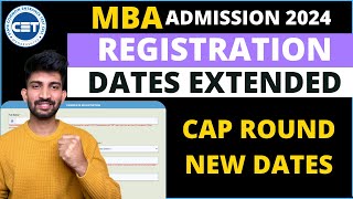 MBA Registration Dates Extended  MBA CET CAP Round Dates 2024 [upl. by Einot]